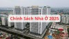 Chính sách nhà ở 2025: "Cuộc cách mạng" cho nhà ở xã hội, nhà ở công nhân
